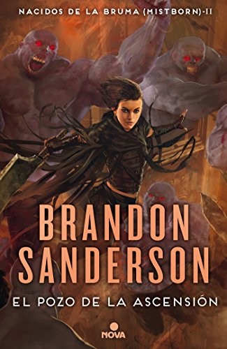 Rafael Marín Trechera, Brandon Sanderson: El pozo de la ascension (Hardcover, Spanish language, 2016, Nova)