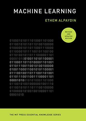 Ethem Alpaydin: Machine Learning, Revised and Updated Edition (EBook, 2021, MIT Press, The MIT Press)