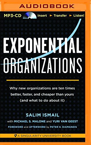 Kevin Young, Salim Ismail: Exponential Organizations (AudiobookFormat, 2015, Audible Studios on Brilliance, Audible Studios on Brilliance Audio)