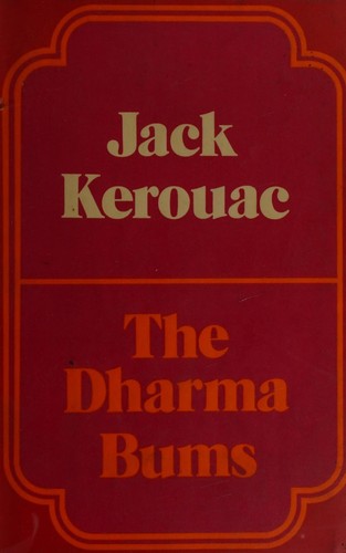 Jack Kerouac: The Dharma bums. (1973, Deutsch)
