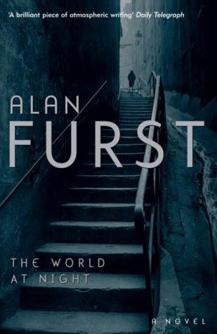 Alan Furst: The World at Night (Paperback, 2005, Phoenix (an Imprint of The Orion Publishing Group Ltd ))