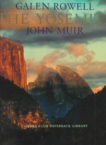 John Muir: The Yosemite (Paperback, 1992, Sierra Club Books for Children)