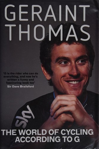 Geraint Thomas: The world of cycling according to G (2016)