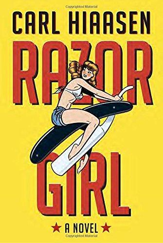 Carl Hiaasen: Razor Girl (2016)