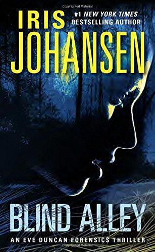 Iris Johansen: Blind Alley (Eve Duncan, #5) (2005)