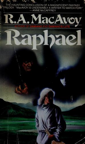 R.A. MacAvoy: Raphael (Paperback, 1984, Bantam)