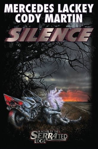 Mercedes Lackey, Cody Martin: Silence (Serrated Edge) (2017, Baen)