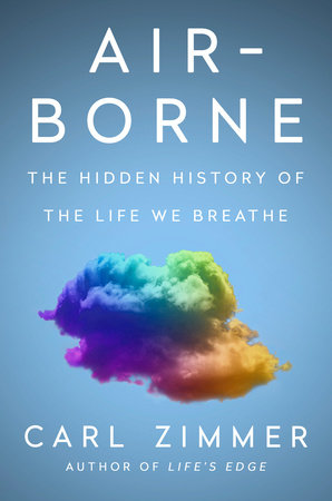 Carl Zimmer: Air-Borne (Hardcover, 2025, Dutton)