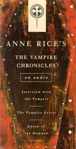 Anne Rice: Vampire Chronicles (AudiobookFormat, 1992, Random House Audio)
