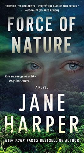 Jane Harper: Force of Nature (Paperback, 2019, Flatiron Books)