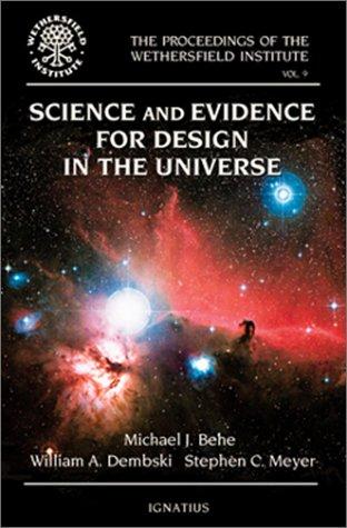 Michael Behe: Science and Evidence for Design in the Universe (Proceedings of the Wethersfield Institute) (Paperback, 2000, Ignatius Press)