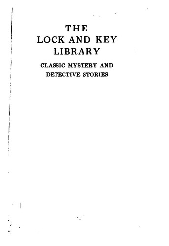 Julian Hawthorne: The Lock and Key Library: Classic Mystery and Detective Stories (1909, Review of Reviews Company)