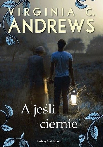 V. C. Andrews: A jeśli ciernie (Paperback, Polish language, 2019, Prószyński i S-ka)