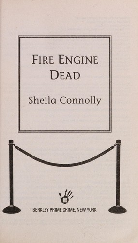 Sheila Connolly: Fire engine dead (2012, Berkley Prime Crime)