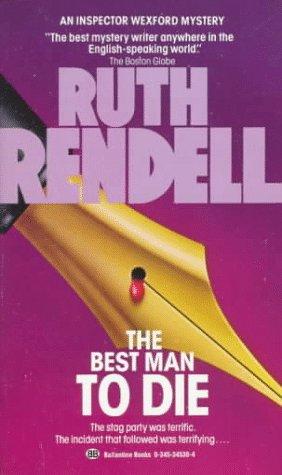 Ruth Rendell: The best man to die (Paperback, 1975, Ballantine Books)