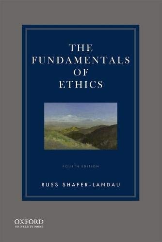Russ Shafer-Landau: The Fundamentals of Ethics (Paperback, 2017, Oxford University Press)