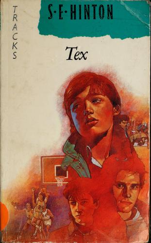 S. E. Hinton: Tex (1980, Gollancz)