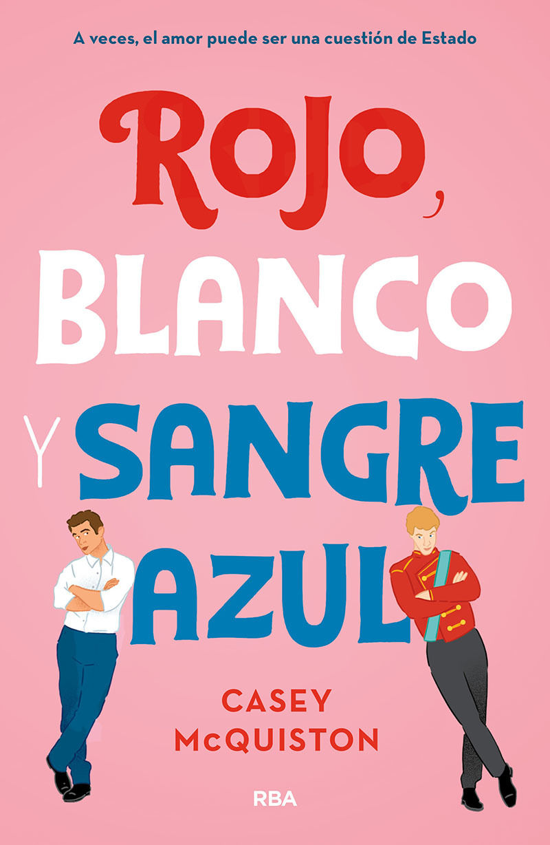 Casey McQuiston: Rojo, blanco y sangre azul (Paperback, Español language, 2019, Molino)