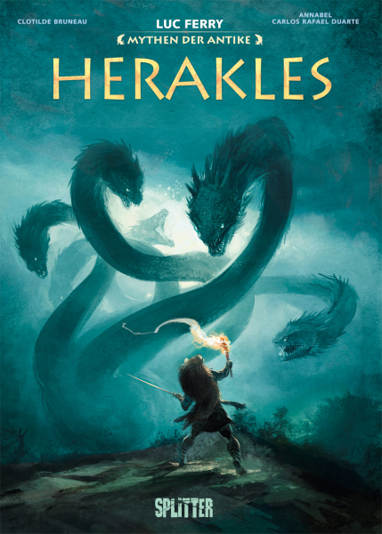 Harald Sachse, Luc Ferry, Clotilde Bruneau, Annabel, Carlos Rafael Duarte: Herakles (Hardcover, deutsch language, Splitter)