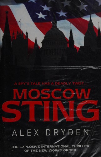 Alex Dryden: Moscow sting (2009, Headline)