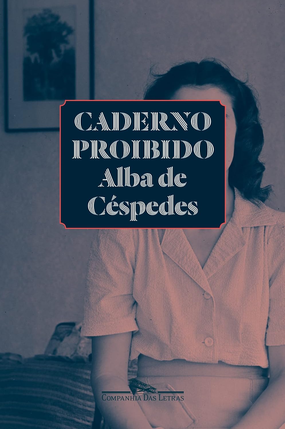 Alba de Céspedes: Caderno Proibido (Paperback, português language, 2022, Companhia das Letras)