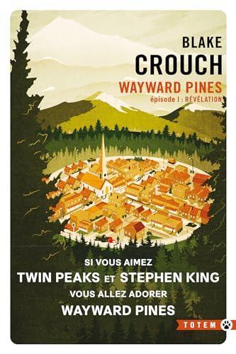 Blake Crouch OG: Wayward Pines épisode I : Révélation (French language, 2024)