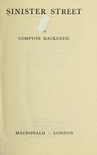 Compton Mackenzie: Sinister Street (Macdonald and Jane's)