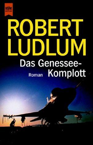 Robert Ludlum: Das Genessee-Komplott (Paperback, German language, 2001, Heyne)