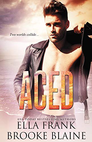 Ella Frank, Brooke Blaine: Aced (Paperback, 2018, Independently Published, Independently published)