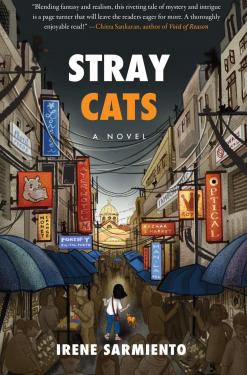 Irene Sarmiento: Stray Cats (2023, Ateneo de Manila University Press)