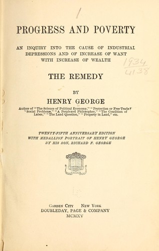 Henry George: Progress and poverty (1915, Doubleday, Page & company)
