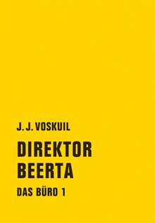 J. J. Voskuil: Direktor Beerta (Hardcover, Deutsch language, Verbrecher Verlag)