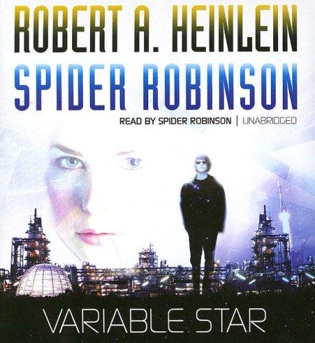 Robert A. Heinlein, Spider Robinson: Variable Star (AudiobookFormat, 2007, Blackstone Audio Inc.)
