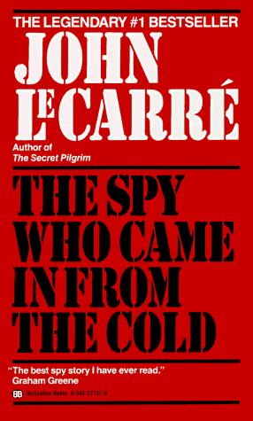 John le Carré: The spy who came in from the cold (Paperback, 1992, Ballantine Books)