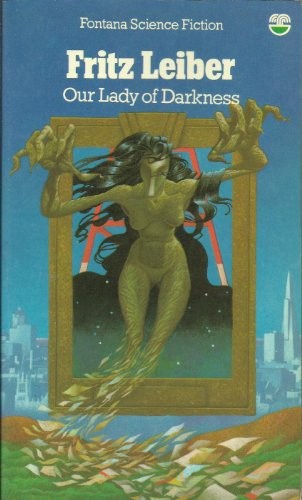 Fritz Leiber: Our Lady of Darkness (Paperback, 1978, Berkley)