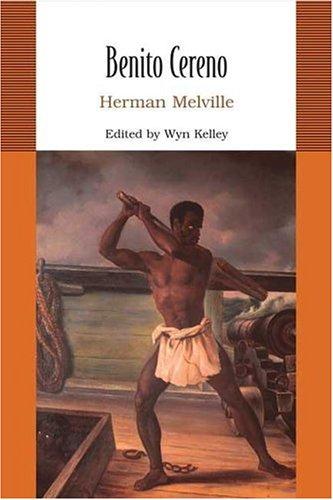 Herman Melville: Benito Cereno (Paperback, 2006, Bedford/St. Martin's)