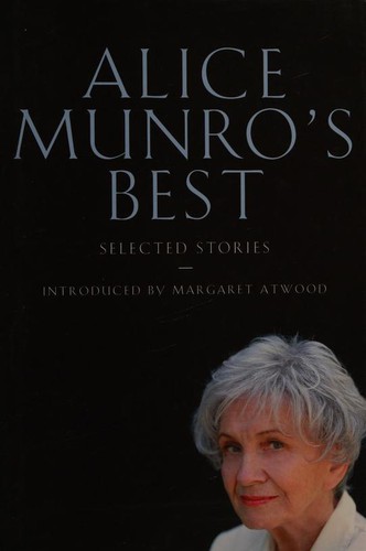 Alice Munro: Alice Munros Best Selected Stories (Douglas Gibson)