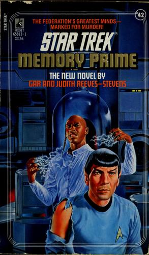 Judith Reeves-Stevens, Garfield Reeves-Stevens: Memory Prime (Paperback, 1988, Pocket Books)