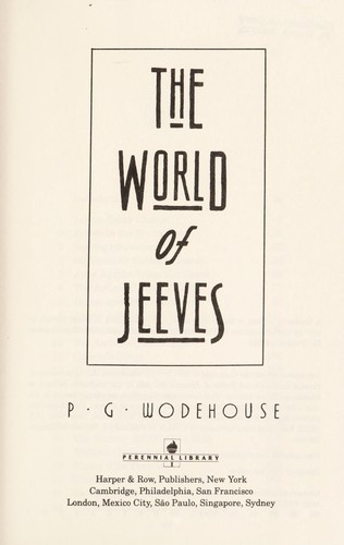 P. G. Wodehouse: The world of Jeeves (1988, Perennial Library)