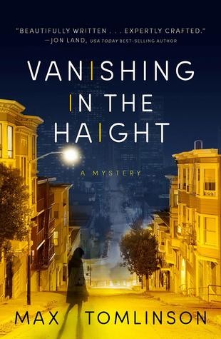 Max Tomlinson: Vanishing in the Haight (Hardcover, 2019, Oceanview Publishing)