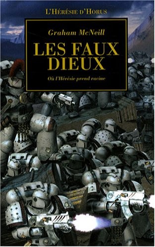 Graham McNeill: Les Faux Dieux (Paperback, French language, Bibliothèque interdite)
