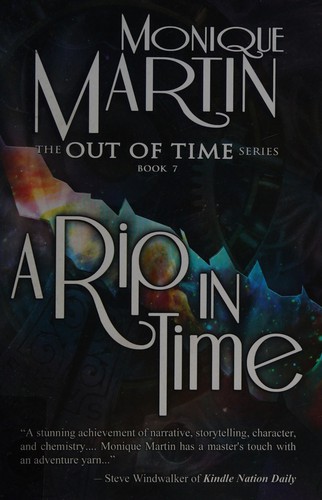 Monique Martin: A Rip in Time (2014, Monique Martin)