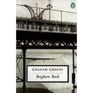 Graham Greene, Richard Greene: Brighton Rock (2017, Pan Macmillan)