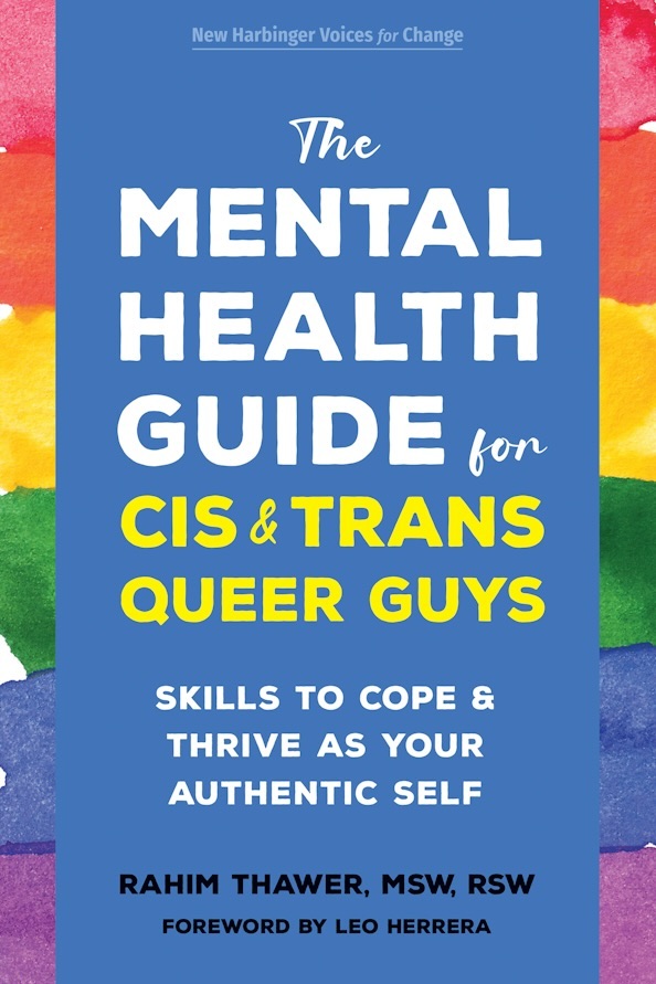 Leo Herrera, Rahim Thawer: Mental Health Guide for Cis and Trans Queer Guys (2025, New Harbinger Publications)