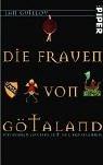 Jan Guillou: Die Frauen von Götaland. Ein Roman aus der Zeit der Kreuzfahrer. (Paperback, Piper)