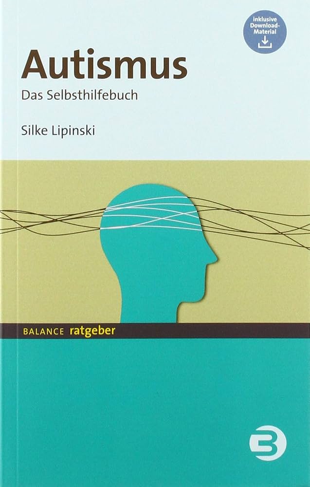 Silke Lipinski: Autismus (German language, 2020, BALANCE - buch + medien verlag)