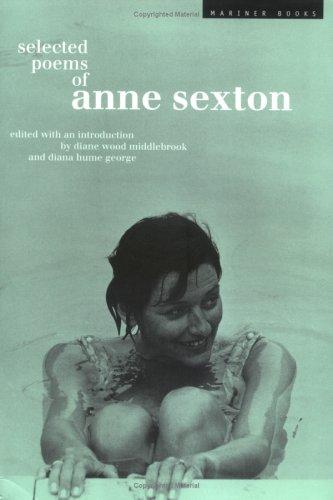 Anne Sexton: Selected Poems (2000, Mariner Books)