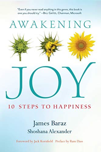 Ram Dass, Jack Kornfield, James Baraz, Shoshana Alexander: Awakening Joy (Paperback, Brand: Parallax Press, Parallax Press)