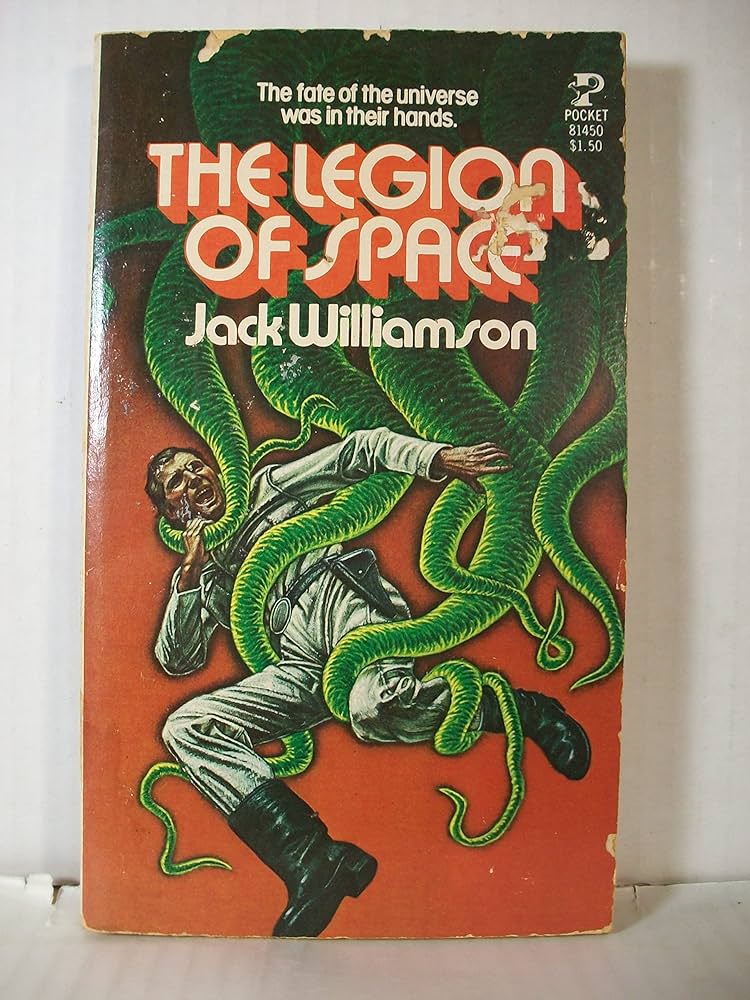 Jack Williamson: The legion of space (1977, Sphere)