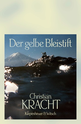 Christian Kracht: Der gelbe Bleistift (EBook, German language, 2020, Kiepenheuer & Witsch)